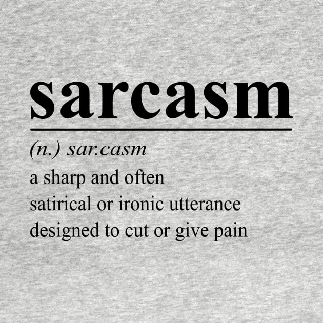 Sarcasm - word definition by hedehede